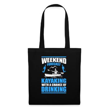 Weekend Foreacst 100% Chance Of Kayaking Rower Row - Stoffbeutel - Schwarz - Vorne