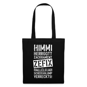 47B Himmi Herrgott ZACKRAMENT ZEFIX HALLELUJAH - Stoffbeutel - Schwarz - Vorne