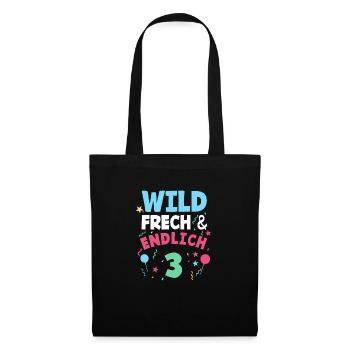 3. Geburtstag Wild, Frech & Endlich 3 Jahre - Stoffbeutel - Schwarz - Vorne