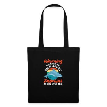 Warning: This person may be talking about dolphins at any time. - Tote Bag - black - Front