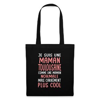 Maman Toulousaine comme maman normale plus cool - Sac en tissu - noir - Devant