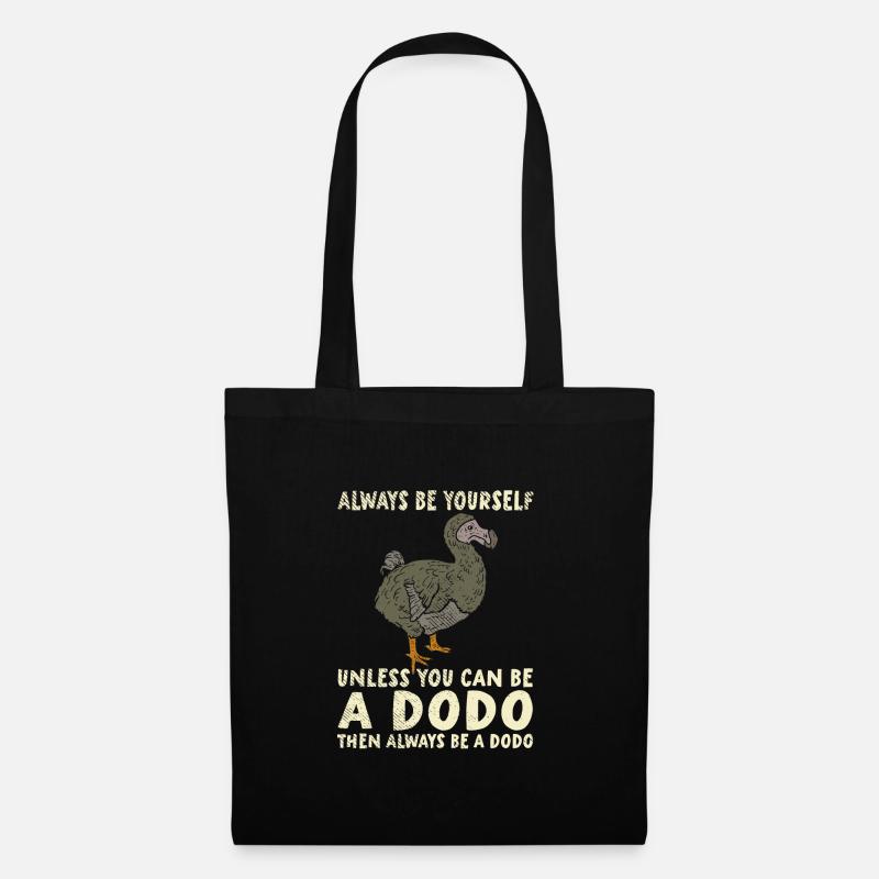Dodo | Be yourself | Be a dodo - Tote Bag - black