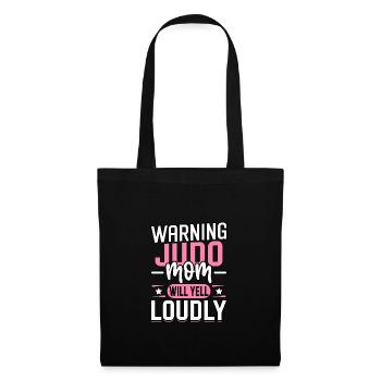 Warning Judo Mom will yell loudly - Tote Bag - black - Front