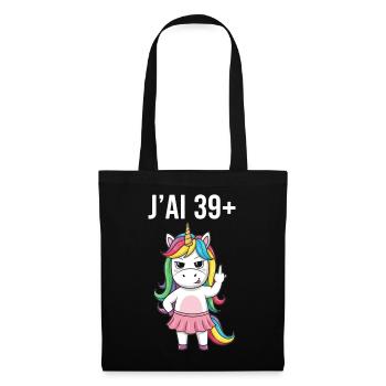 J'Ai 39 Plus 1 Licorne Humour Anniversaire Femme  - Sac en tissu - noir - Devant