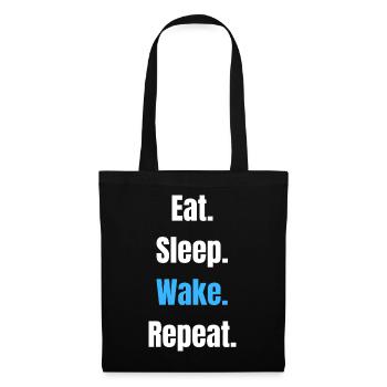 Eat Sleep Wake Repeat – Bold Typographic Motto - Stoffbeutel - Schwarz - Vorne