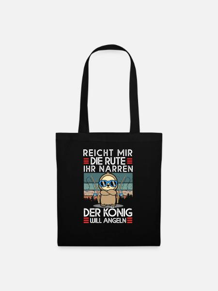 Reicht Mir Die Rute Ihr Narren König Will Angeln - Stoffbeutel - Schwarz