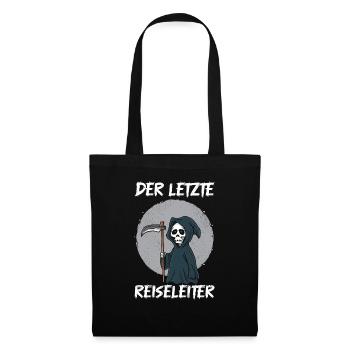 Der letzte Reiseleiter Sensenmann - Stoffbeutel - Schwarz - Vorne