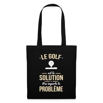 Le golf est la solution peu importe le problème - Sac en tissu - noir - Devant
