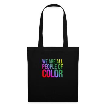 We are all people of color - Tote Bag - black - Front