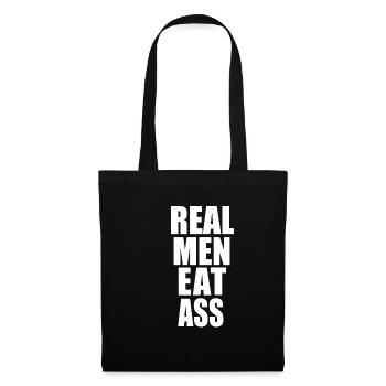 Real Men Eat Ass Lustiger Männer Sex Spruch - Stoffbeutel - Schwarz - Vorne