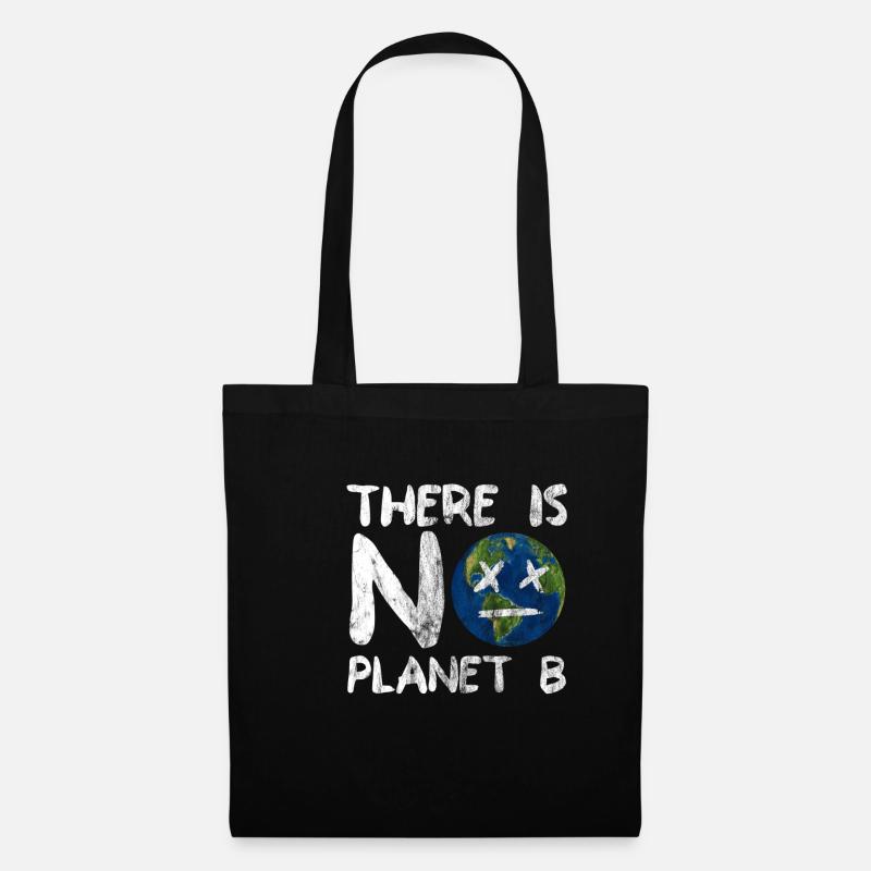 There Is No Planet B | Natur Umwelt Geschenk - Stoffbeutel - Schwarz