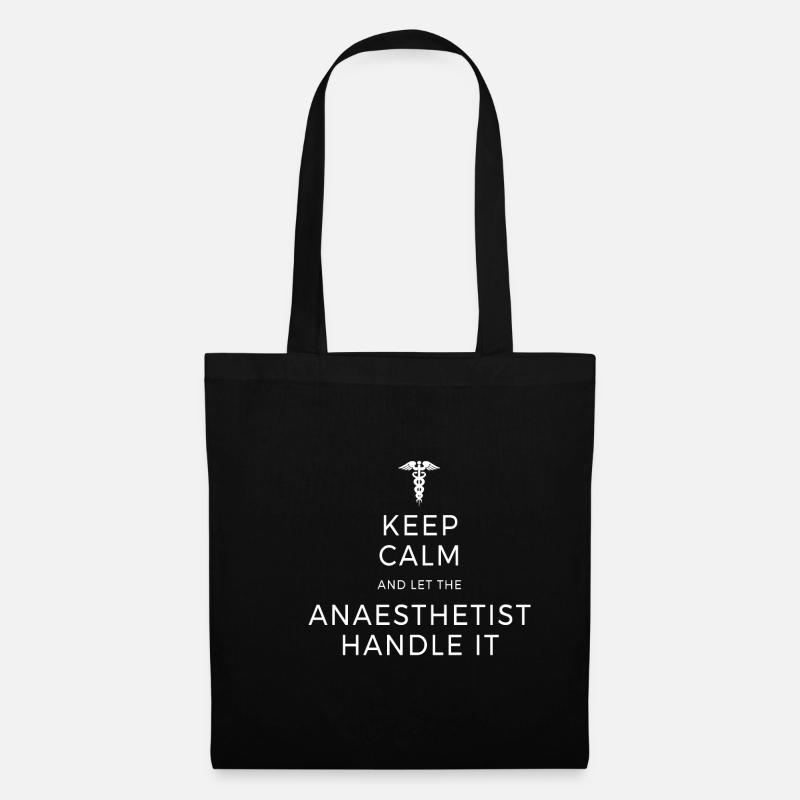 Keep Calm And Let The Anaesthetist Handle It Arzt - Stoffbeutel - Schwarz