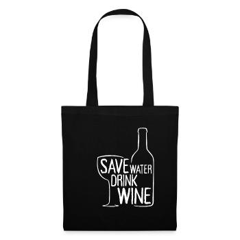 Save Water Drink Wine Weintrinker Wein Spruch - Stoffbeutel - Schwarz - Vorne
