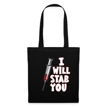 Je vais vous poignarder seringue médical infirmière humour - Sac en tissu - noir - Devant