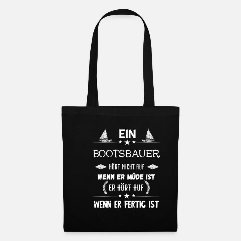 Bootsbauer Schiffe Boote Bauen Bootsbau Beruf - Stoffbeutel - Schwarz