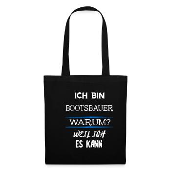 Bootsbauer Schiffe Binnenschiffe Boote Bauen Boots - Stoffbeutel - Schwarz - Vorne