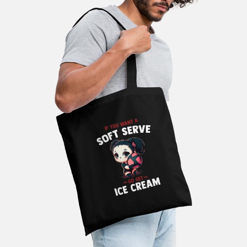 Wenn du ein Softeis willst, hol dir Eiscreme - Stoffbeutel