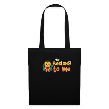 You belong to me! Honey bee puns beekeeper - Tote Bag - black - Front