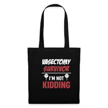 Survivants de la vasectomie : je ne plaisante pas - Sac en tissu - noir - Devant