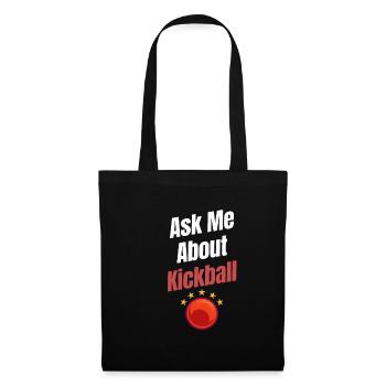 Ask me a question about Kickball Funny - Tote Bag - black - Front