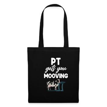 pt makes you mooving funnier - Tote Bag - black - Front