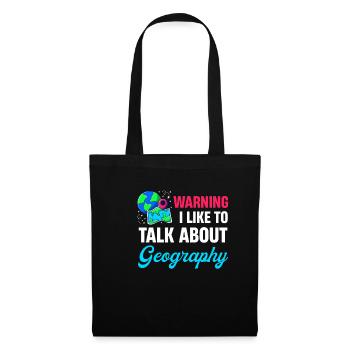 Attention : j’aime bien parler des professeurs de géographie - Sac en tissu - noir - Devant