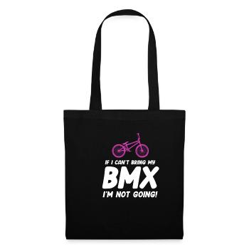If I can't bring my bmx, I'll go - Tote Bag - black - Front