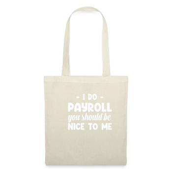 Wage & Salary I Do Payroll - Tote Bag - nature - Front