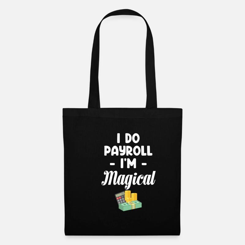 Wage & Salary I Do Payroll - Tote Bag - black