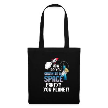 How to organize a space party? You - Tote Bag - black - Front