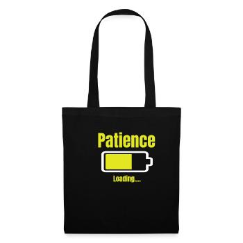 La patience est chargée, l’impatience, l’impatience, le calme - Sac en tissu - noir - Devant