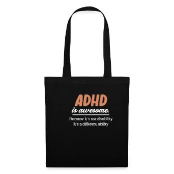 Adhs Ist Großartig. Weil Es Keine Behinderung Ist - Stoffbeutel - Schwarz - Vorne