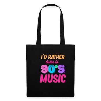 I'd rather listen to 90s music, Boomer-age, - Tote Bag - black - Front