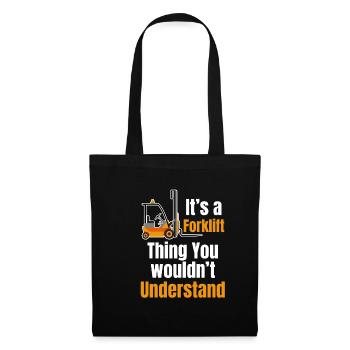 It's a forklift thing that you don't - Tote Bag - black - Front