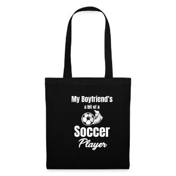 My boyfriend is a kind of soccer player and - Tote Bag - black - Front