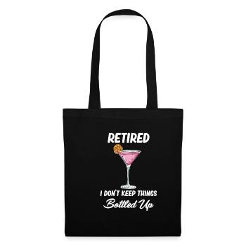 À la retraite, je ne peux pas garder les choses dedans - Sac en tissu - noir - Devant