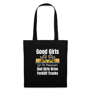 Good Girls Are Going To Heaven, Bad Girls - Tote Bag - black - Front