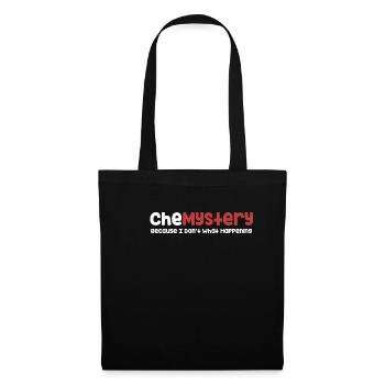 Chemistry, because I don't know what's happening. - Tote Bag - black - Front