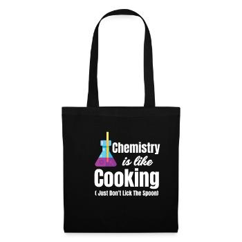 Chemistry is like cooking (just not the spoon - Tote Bag - black - Front