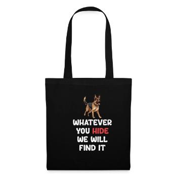Whatever they hide, we will - Tote Bag - black - Front