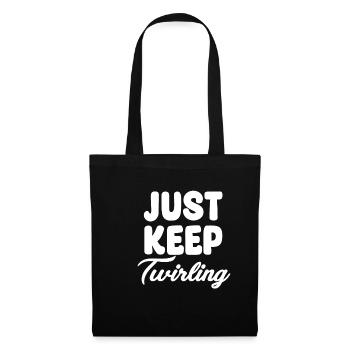 Just Keep Twirling Baton Marching Band - Tote Bag - black - Front