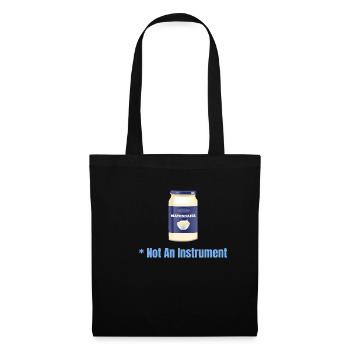 La mayonnaise n’est pas un instrument - Sac en tissu - noir - Devant