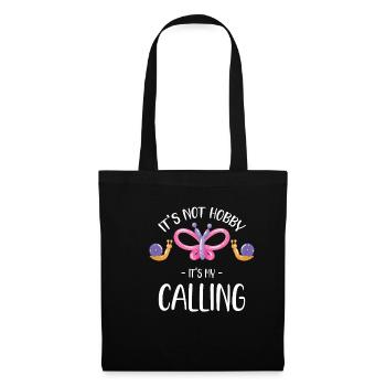 It's not my hobby, it's my calling. - Tote Bag - black - Front
