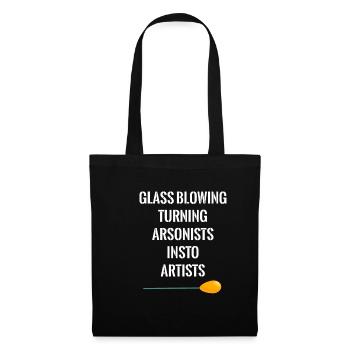 Glassblowers turn arsonists into artists. - Tote Bag - black - Front