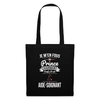 Fous prince charmant sauf s'il est aide-soignant - Sac en tissu - noir - Devant