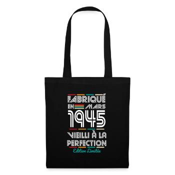 Anniversaire 80 ans - Fabriqué en Mars 1945 - Sac en tissu - noir - Devant