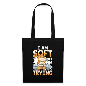 I AM SOFT BUT I'M TRYING für einen - Stoffbeutel - Schwarz - Vorne