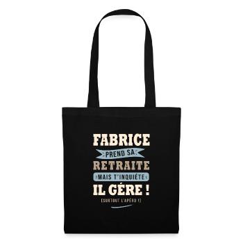 Fabrice humour retraite cadeau retraité - Sac en tissu - noir - Devant
