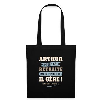 Arthur humour retraite cadeau retraité - Sac en tissu - noir - Devant
