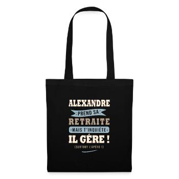 Alexandre humour retraite cadeau retraité - Sac en tissu - noir - Devant